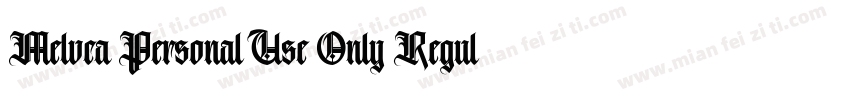 Melvca Personal Use Only Regular字体转换
